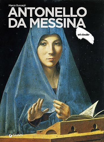 Antonello Da Messina (Dossier d'art, Band 221)