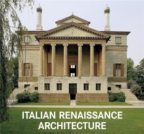Italian Renaissance Architecture (World Architecture)