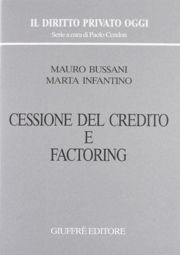 Cessione del credito e factoring (Il diritto privato oggi) von Giuffrè