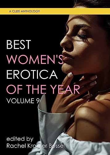 Best Women's Erotica of the Year, Volume 9 (Best Women's Erotica, 9)