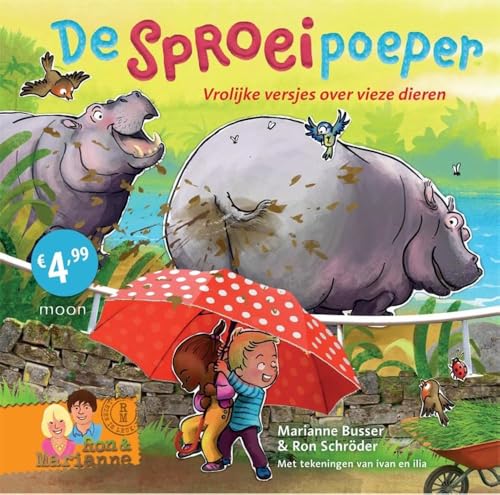 De sproeipoeper: vrolijke verhaaltjes over vieze dieren