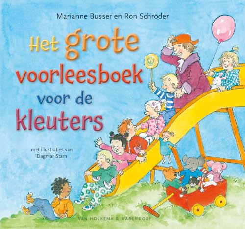 Het grote voorleesboek voor kleuters von Van Holkema & Warendorf