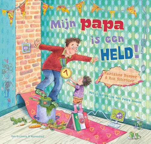 Mijn papa is een held! Mijn papa is een held! von Van Holkema & Warendorf