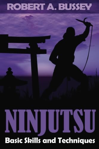 Ninjutsu: Basic Skills and Techniques von Warrener Entertainment