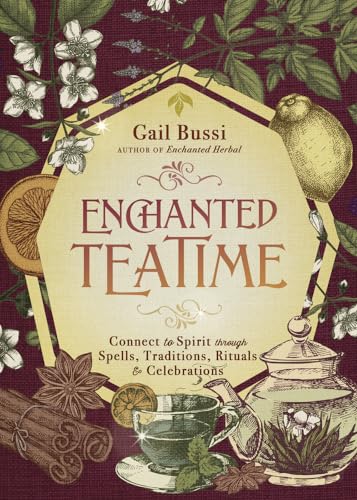 Enchanted Teatime: Connect to Spirit Through Spells, Traditions, Rituals & Celebrations (Enchanted Kitchen) von Llewellyn Publications,U.S.