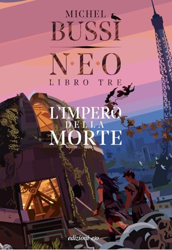 L'impero della morte. N.E.O. (Vol. 3) (Dal mondo) von E/O