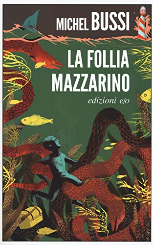 La follia Mazzarino (Dal mondo)