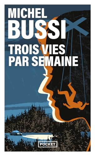 Trois Vies Par Semaine: Thriller von Pocket