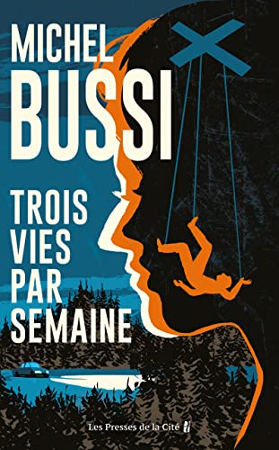 Trois vies par semaine: Roman von Presses de la Cité