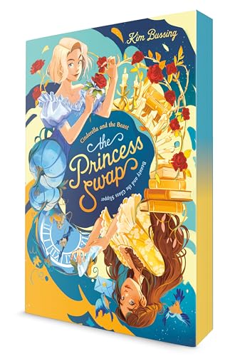 Cinderella and the Beast (or, Beauty and the Glass Slipper) (Princess Swap, 1, Band 1)