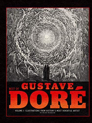 Best of Gustave Doré Volume 1: Illustrations from History's Most Versatile Artist von CGR Publishing
