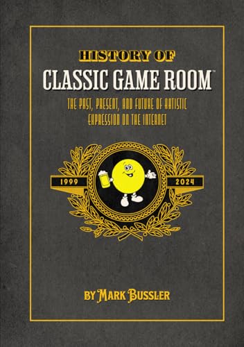 History of Classic Game Room: The Past, Present, and Future of Artistic Expression on the Internet