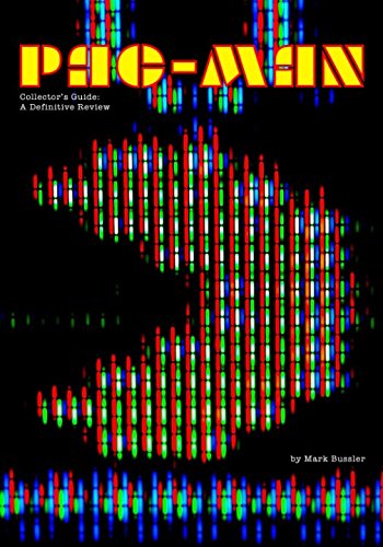 Pac-Man Collector's Guide: A Definitive Review Pac-Man Collector's Guide: A Definitive Review
