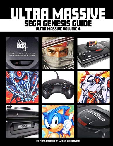 Ultra Massive Sega Genesis Guide: Ultra Massive Volume 4 Ultra Massive Sega Genesis Guide: Ultra Massive Volume 4 von Independently published