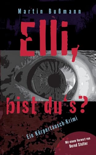 Elli, bist du's?: Ein Körpertausch-Krimi mit einer Heldin im Koma. Was haben Helene Fleischer und Exkanzlerin Angelika Morchel mit der Sache zu tun? Und was zur Hölle will der Krakauer? (Napping) von tredition