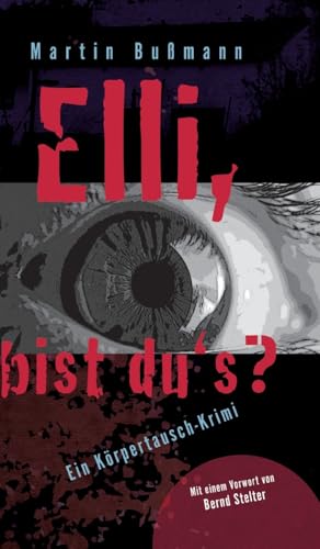 Elli, bist du's?: Ein Körpertausch-Krimi mit einer Heldin im Koma. Was haben Helene Fleischer und Exkanzlerin Angelika Morchel mit der Sache zu tun? Und was zur Hölle will der Krakauer? (Napping)