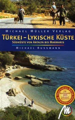 Türkei - Lykische Küste: Südküste von Antalya bis Marmaris