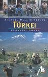 Türkei - gesamt: Reisehandbuch mit vielen praktischen Tipps Türkei - gesamt: Reisehandbuch mit vielen praktischen Tipps