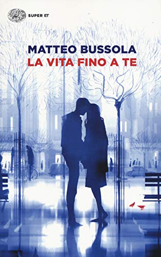 La vita fino a te (Super ET) von Einaudi