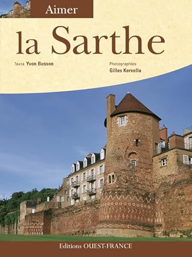 La Sarthe von OUEST FRANCE