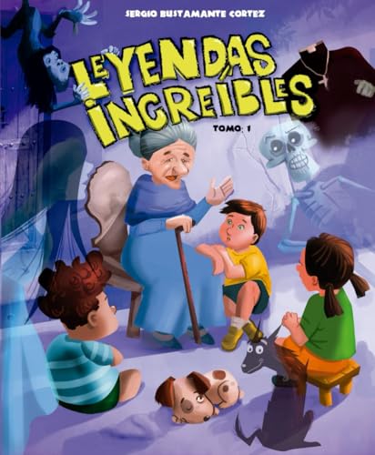 Leyendas Increíbles: Tomo I: Leyendas tradicionales de Latinoamérica con ilustraciones Leyendas Increíbles: Tomo I: Leyendas tradicionales de Latinoamérica con ilustraciones von Independiente