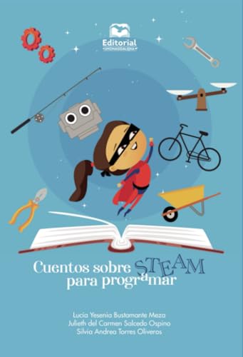 Cuentos sobre STEAM para programar von Editorial Unimagdalena