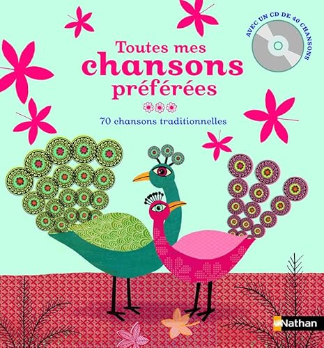 Toutes mes chansons préférées - Livre + CD 70 chansons tradition: 40 chansons traditionnelles von NATHAN