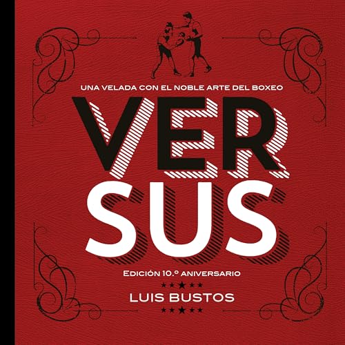 Versus. Edición 10.º aniversario (Sillón Orejero) von ASTIBERRI EDICIONES