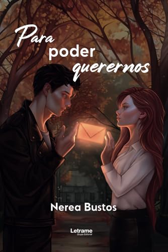 Para poder querernos (Novela, Band 1) Para poder querernos (Novela, Band 1) von Letrame sl