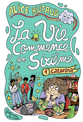 La vie commence en sixième: Catarina (1)