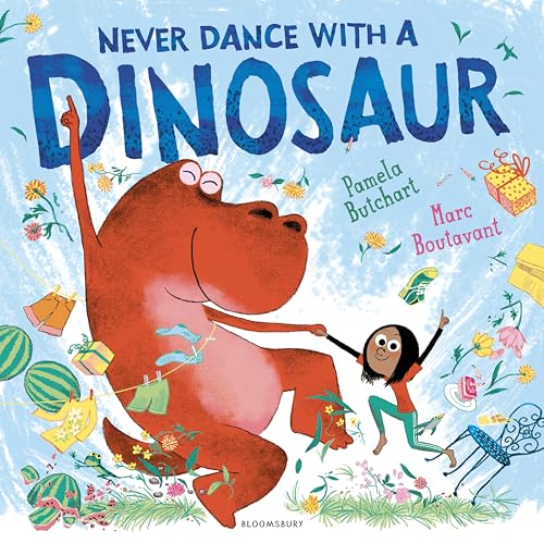 Never Dance With a Dinosaur Never Dance With a Dinosaur von Bloomsbury