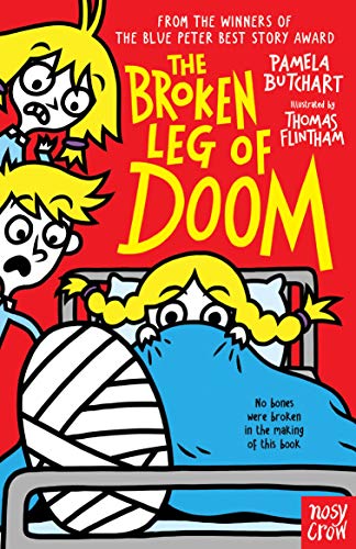 The Broken Leg of Doom! (Baby Aliens) von Nosy Crow