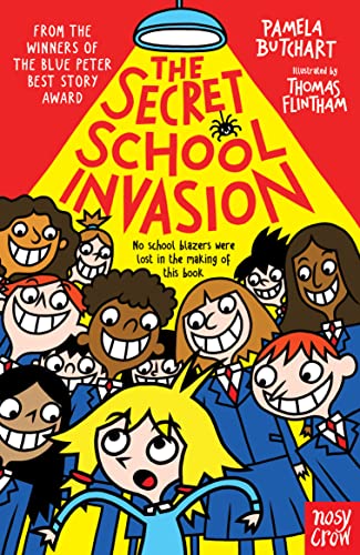The Secret School Invasion (Izzy and Friends) von Nosy Crow