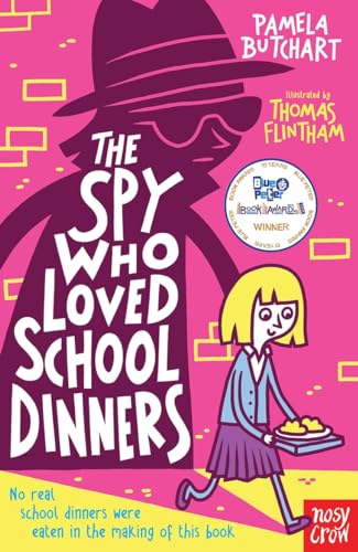 The Spy Who Loved School Dinners von Nosy Crow Ltd