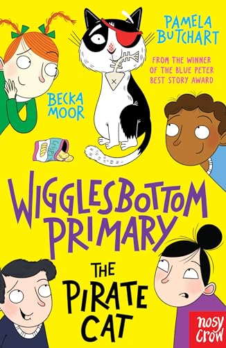 Wigglesbottom Primary: The Pirate Cat von Nosy Crow Ltd