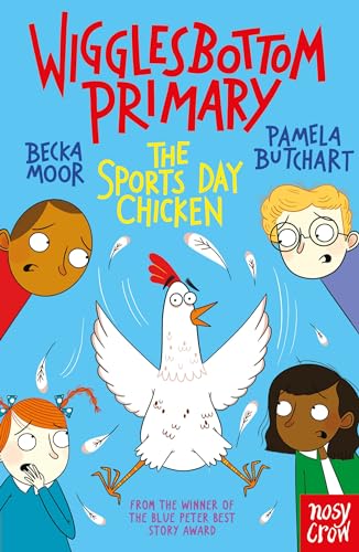 Wigglesbottom Primary: The Sports Day Chicken