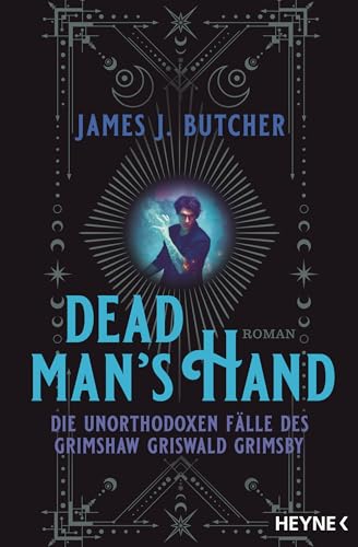 Dead Man's Hand – Die unorthodoxen Fälle des Grimshaw Griswald Grimsby: Roman