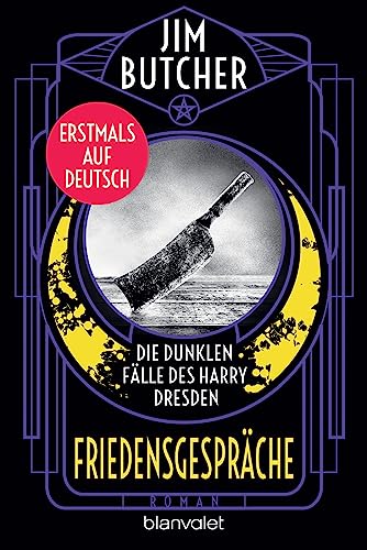 Die dunklen Fälle des Harry Dresden - Friedensgespräche: Roman - Erstmals auf Deutsch (Die Harry-Dresden-Serie, Band 16) von Blanvalet