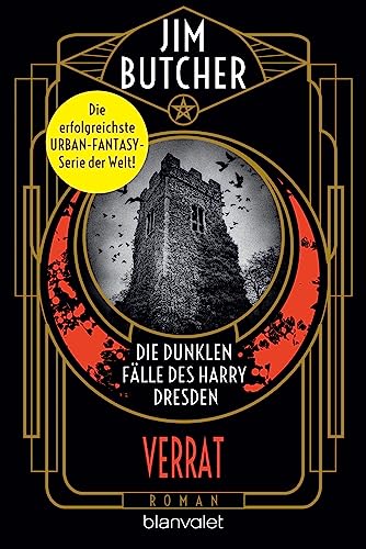Die dunklen Fälle des Harry Dresden - Verrat: Roman (Die Harry-Dresden-Serie, Band 11) von Blanvalet Taschenbuch Verlag