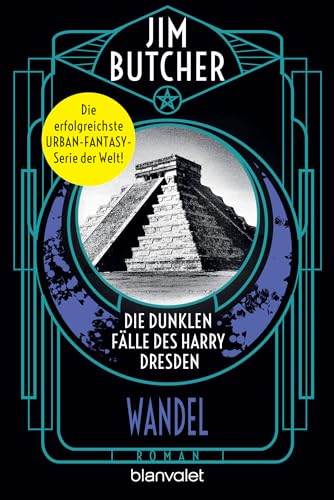 Die dunklen Fälle des Harry Dresden - Wandel: Roman (Die Harry-Dresden-Serie, Band 12) von Blanvalet