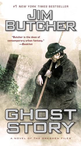 Ghost Story: A Novel of the Dresden Files Ghost Story: A Novel of the Dresden Files