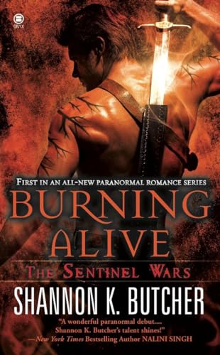 Burning Alive: The Sentinel Wars