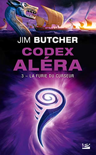 Codex Aléra, T3 : La Furie du Curseur Codex Aléra, T3 : La Furie du Curseur von BRAGELONNE
