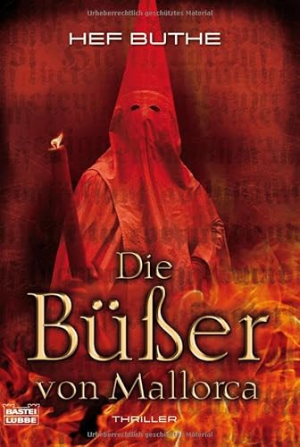 Die Büßer von Mallorca: Thriller: Thriller. Originalausgabe (Allgemeine Reihe. Bastei Lübbe Taschenbücher)