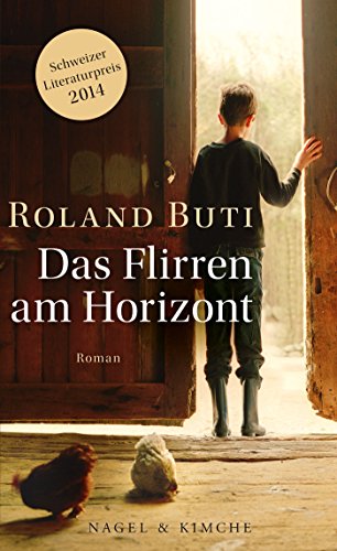 Das Flirren am Horizont: Roman