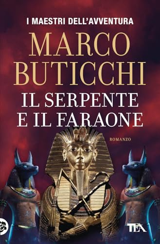 Il serpente e il faraone (I maestri dell'avventura) von TEA