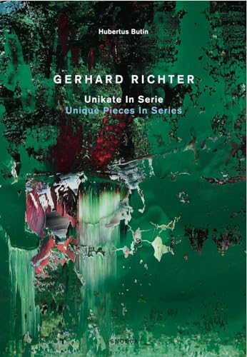 Hubertus Butin: Gerhard Richter – Unikate in Serie: Zur Ausstellung 'Gerhard Richter. Die Editionen' Museum Folkwang Essen, 2017 von Snoeck Publishing Company