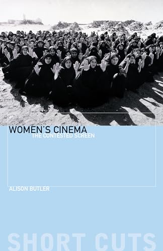 Women's Cinema: The Contested Screen (Short Cuts) von Wallflower Press