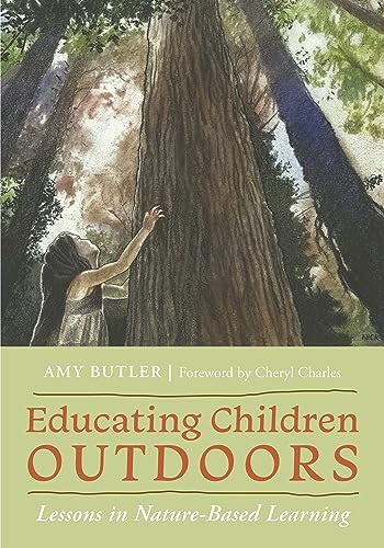 Educating Children Outdoors: Lessons in Nature-based Learning