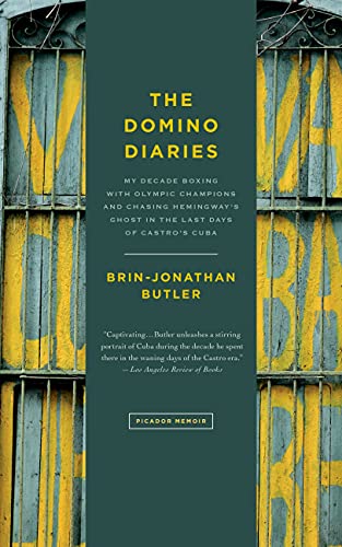 Domino Diaries: My Decade Boxing With Olympic Champions and Chasing Hemingway's Ghost in the Last Days of Castro's Cuba von St. Martins Press-3PL